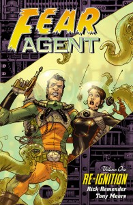 Fear Agent Vol.1 - Re-Ignition