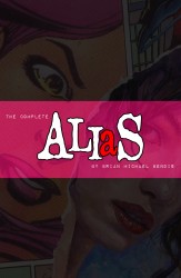The Complete Alias by Brian Michael Bendis