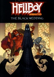 Hellboy Animated - The Black Wedding