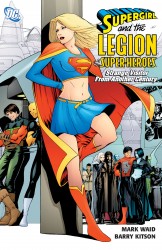 Supergirl and the Legion Super-Heroes Vol.3 - Strange Visitor from Another Century