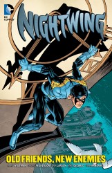 Nightwing - Old Friends, New Enemies (TPB)
