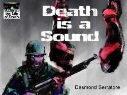 A Day in the Life of Death - Death is a Sound Vol.1