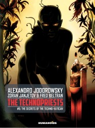 The Technopriests Vol.6 - The Secrets of the Techno-Vatican