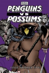 Penguins vs. Possums #05