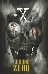 The X-Files Classics - Ground Zero