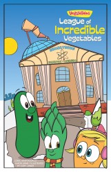VeggieTales SuperComics - The League of Incredible Vegetables