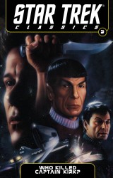 Star Trek Classics Vol.5 - Who Killed Captain Kirk