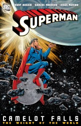 Superman - Camelot Falls (Volume 2) The Weight of the World
