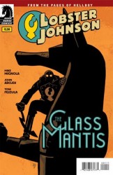 Lobster Johnson вЂ“ The Glass Mantis #1
