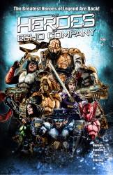 The Heroes of Echo Company #1