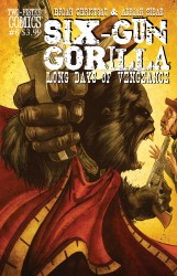 Six-Gun Gorilla - Long Days of Vengeance #06
