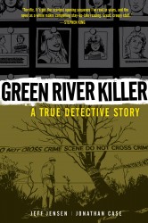 Green River Killer - A True Detective Story