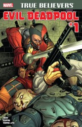 True Believers - Evil Deadpool #1