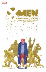 X-Men - Worst X-Man Ever #05