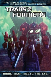 Transformers - More Than Meets the Eye Vol.1