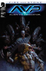 Alien vs. Predator: Fire and Stone #1-4 Complete