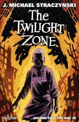 The Twilight Zone Vol.2 - The Way In