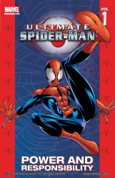 Ultimate Spider-Man Vol.1 - Power and Responsibility