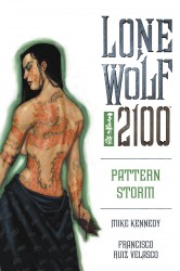 Lone Wolf 2100 Vol.3 - Pattern Storm