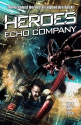The Heroes of Echo Company #2