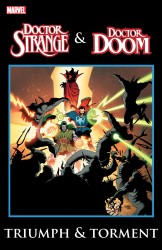 Doctor Strange & Doctor Doom - Triumph and Torment