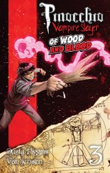 Pinocchio Vampire Slayer Vol.3 - Of Wood and Blood