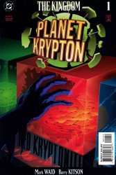 The Kingdom: Planet Krypton