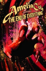 Amelia Cole versus the End of Everything #03