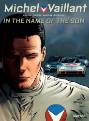 Michel Vaillant - Season 2 Vol.1 - In the Name of the Son