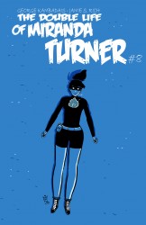 The Double Life of Miranda Turner #08