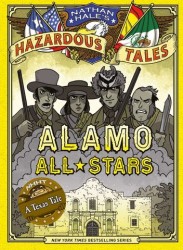 Nathan HaleвЂ™s Hazardous Tales вЂ“ Alamo All-Stars