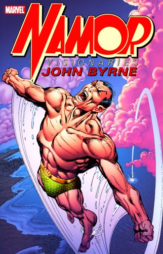 Namor Visionaries - John Byrne Vol.1