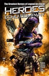 The Heroes of Echo Company #3