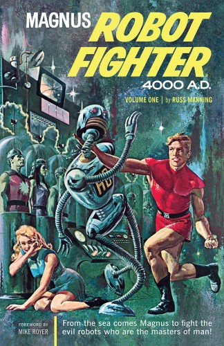 Magnus, Robot Fighter Archives Vol.1