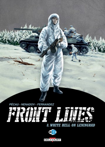Front Lines T8 - White Hell on Leningrad