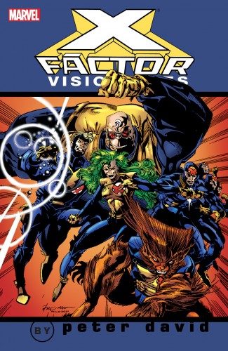 X-Factor Visionaries by Peter David Vol.1