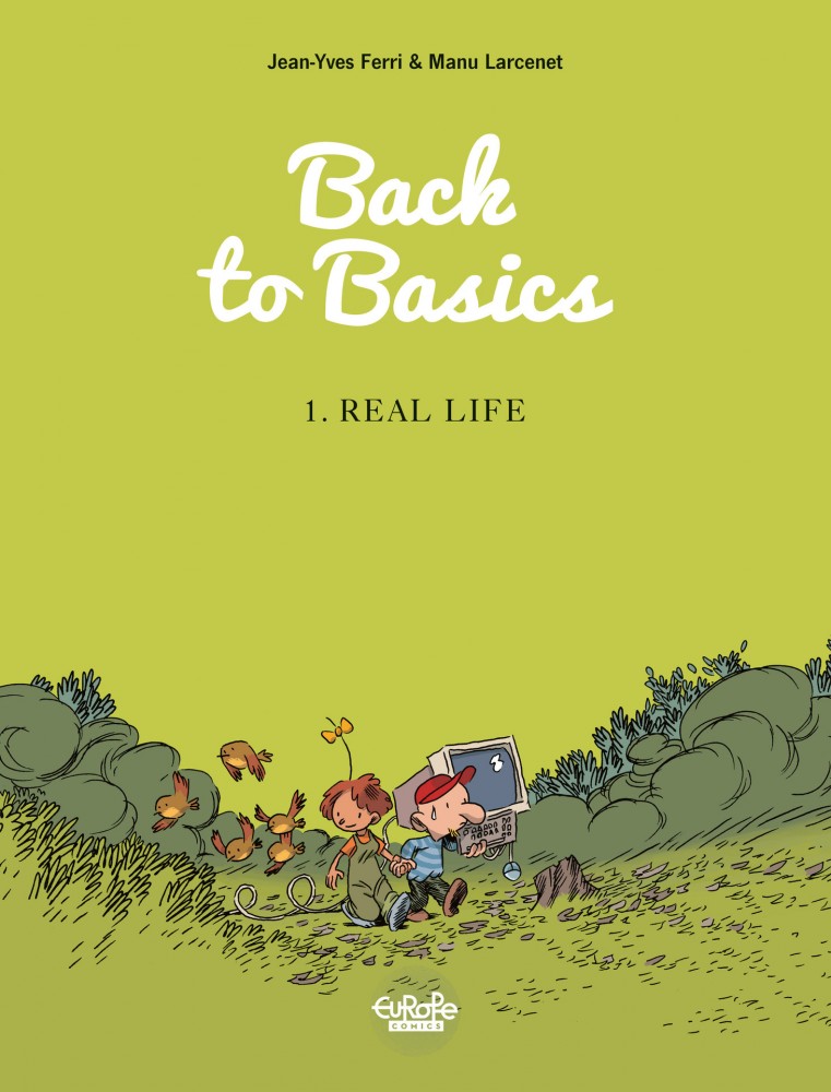 Back to Basics #1 - Real Life
