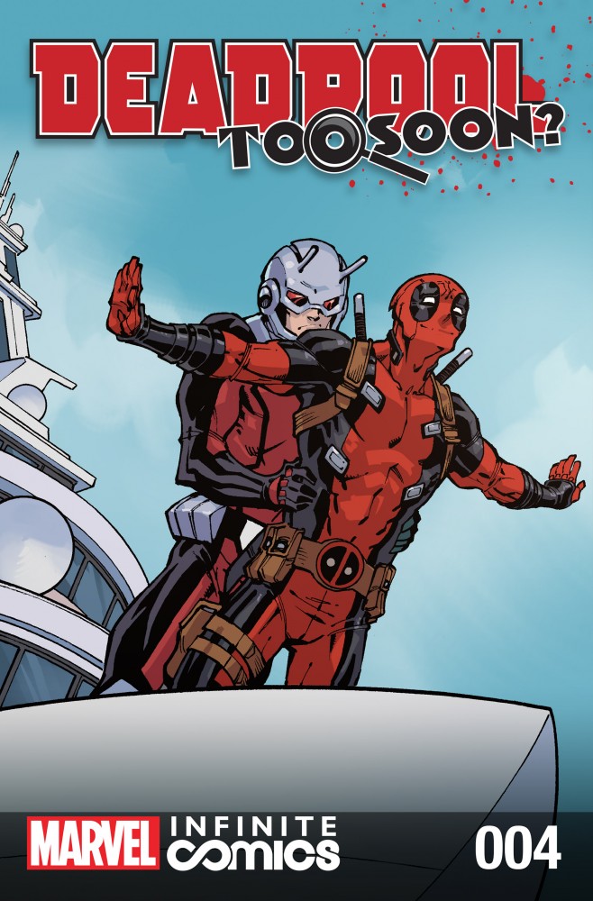 Deadpool - Too Soon Infinite Comic #4