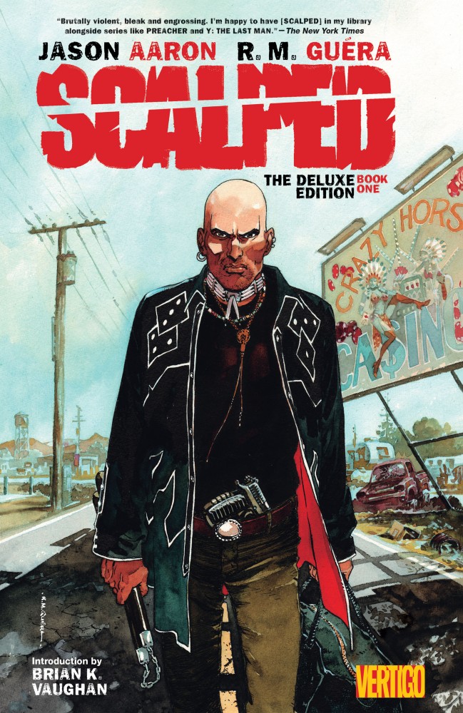Scalped - The Deluxe Edition Book #1