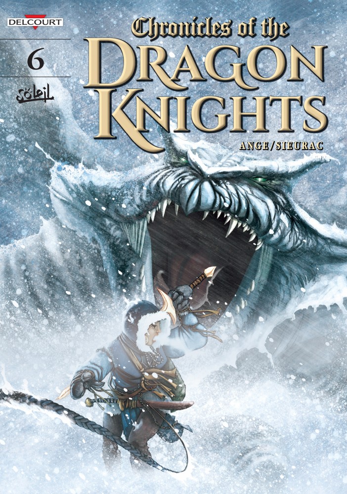 Chronicles of The Dragon Knights Vol.6 - Beyond the Mountains