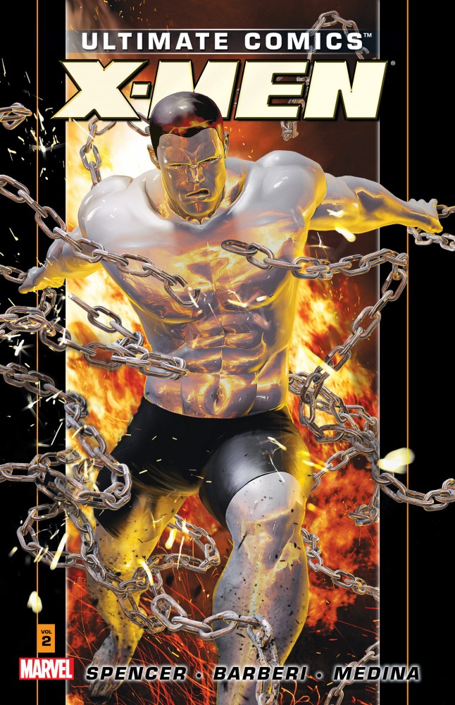 Ultimate Comics X-Men By Nick Spencer Vol.2