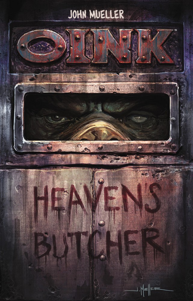 OINK - Heaven's Butcher #1 - TPB