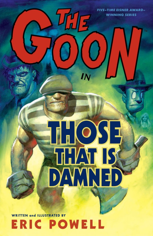 The Goon Vol.8 - Those That Is Damned
