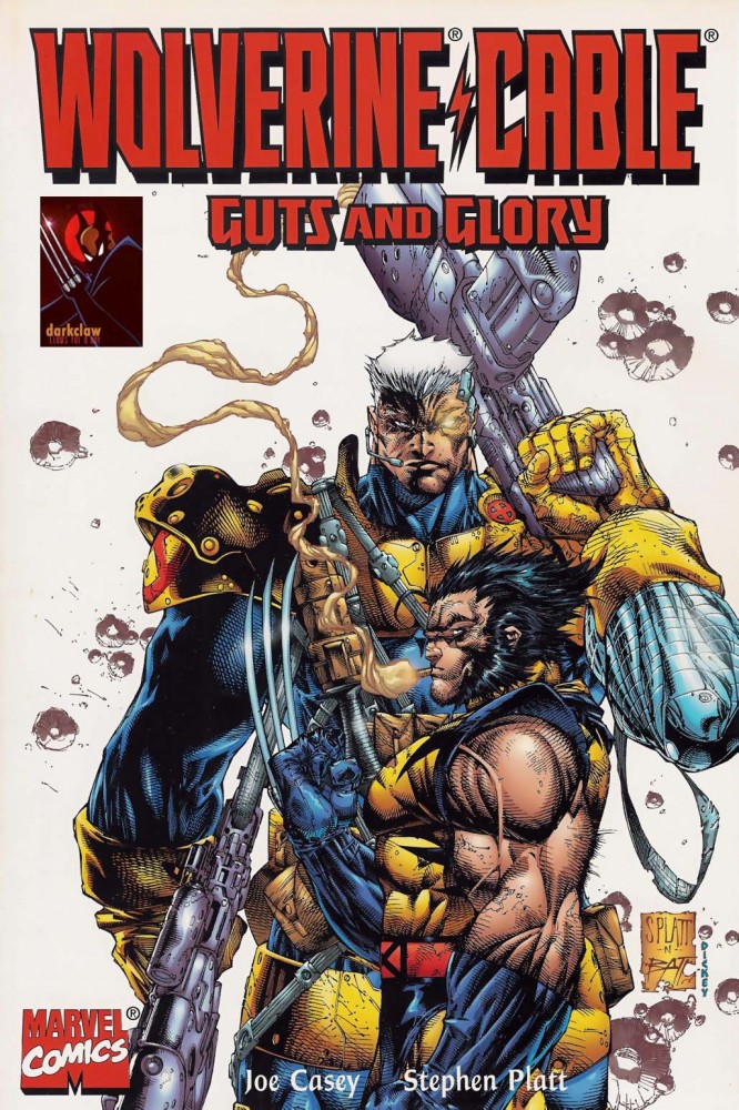 Wolverine & Cable - Guts And Glory