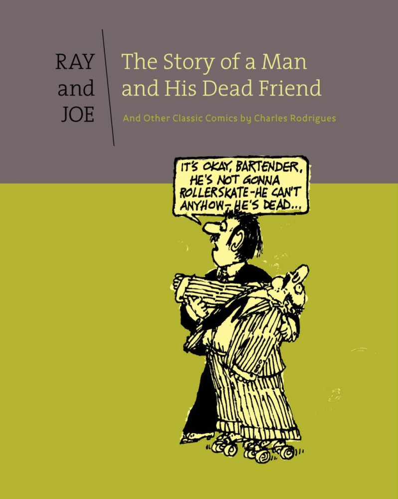 Ray and Joe - The Story of a Man and His Dead Friend #1