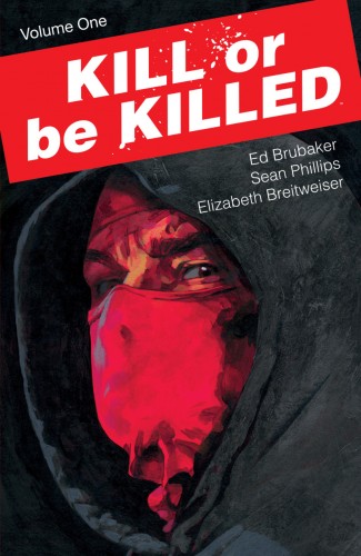 Kill Or Be Killed Vol.1