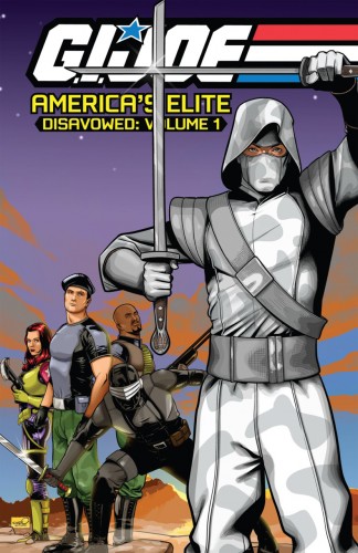 G.I. Joe - America's Elite - Disavowed Vol.1-6 Complete