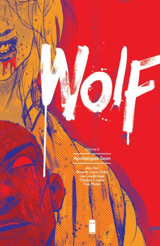 Wolf Vol.2 - Apocalypse Soon
