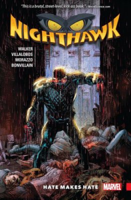 Nighthawk - Hate Makes Hate #1 - TPB