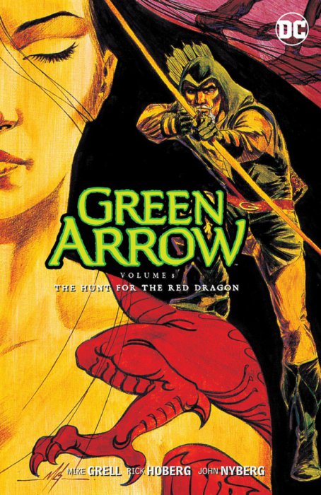 Green Arrow Vol.8 - The Hunt for the Red Dragon